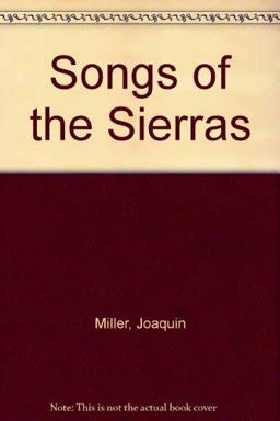Songs of the Sierras
