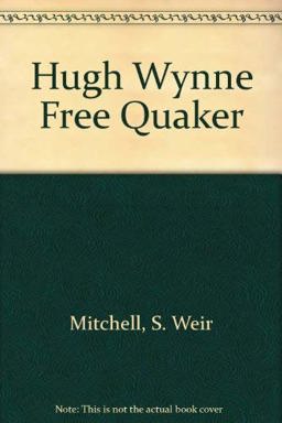 Hugh Wynne, Free Quaker