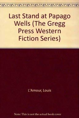 Last Stand at Papago Wells