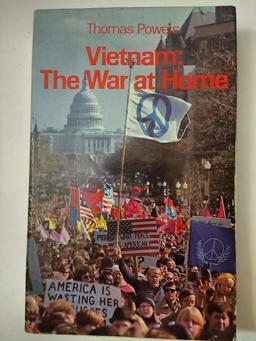 Vietnam, the War at Home