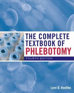 Complete Textbook of Phlebotomy 4th 9780840022998 Front Cover