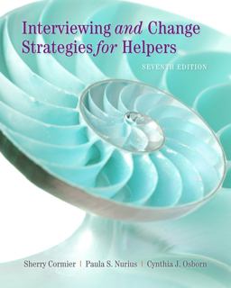 Interviewing and Change Strategies for Helpers 7th 9780840028570 Front Cover