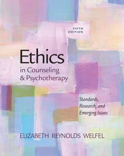 Ethics in Counseling and Psychotherapy 5th 9780840028587 Front Cover