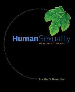 Cengage Advantage Books: Human Sexuality From Cells to Society  9780840028907 Front Cover