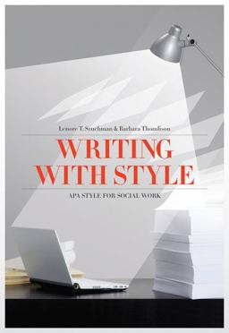 Writing with Style APA Style for Social Work 4th 9780840031983 Front Cover