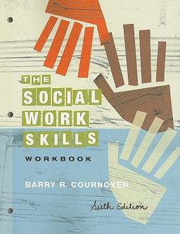 Social Work Skills Workbook 6th 9780840032805 Front Cover