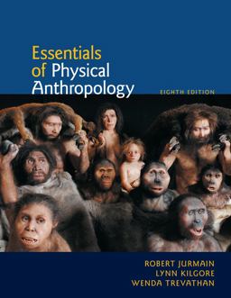 Cengage Advantage Book: Essentials of Physical Anthropology 8th 9780840033215 Front Cover