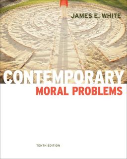 Contemporary Moral Problems 10th 9780840033789 Front Cover