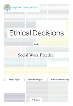 Brooks/Cole Empowerment Series: Ethical Decisions for Social Work Practice 9th 9780840034106 Front Cover
