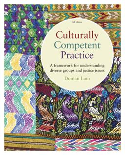 Culturally Competent Practice A Framework for Understanding 4th 9780840034434 Front Cover
