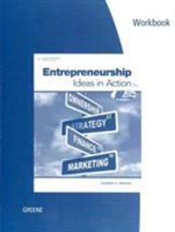 Workbook for Greene's Entrepreneurship: Ideas in Action, 5th 5th 9780840064868 Front Cover