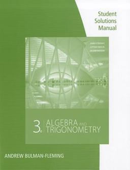 Student Solutions Manual for Stewart/Redlin/Watson's Algebra and Trigonometry, 3rd