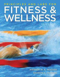 Principles and Labs for Fitness and Wellness 11th 9780840069450 Front Cover