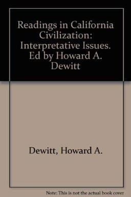 Readings in California Civilization