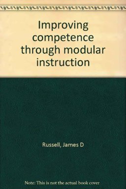 Improving Competence Through Modular Instruction
