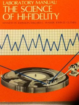 The Science of Hi-Fidelity Laboratory Manual