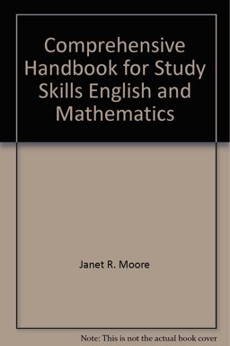 Comprehensive Handbook for Study Skills, English, and Mathematics