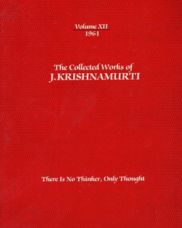The Collected Works of J. Krishnamurti, 1961