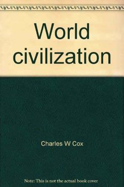 World Civilization World Civilization