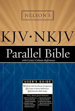 Nelson's KJV/NKJV Parallel Bible with Center-Column References