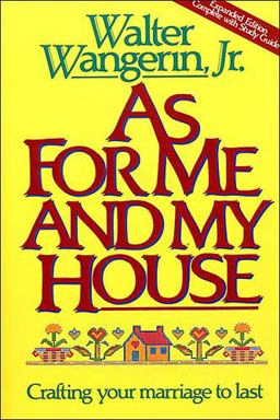 As for Me and My House