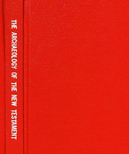 The Archaeology of the New Testament
