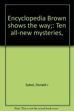 Encyclopedia Brown Shows the Way