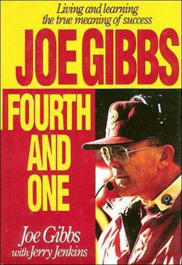 Joe Gibbs Fourth and One  9780840776600 Front Cover
