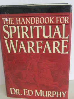 The Handbook for Spiritual Warfare