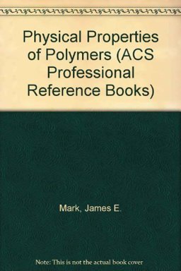 Physical Properties of Polymers 2nd 9780841225053 Front Cover