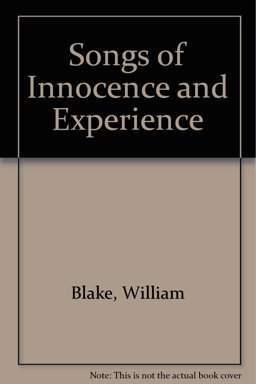 Songs of Innocence and Songs of Experience