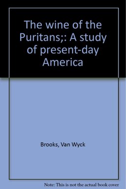 The Wine of the Puritans The Wine of the Puritans