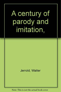 A Century of Parody and Imitation