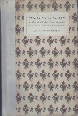 Shelley and Keats as They Struck Their Contemporaries