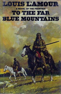 To the Far Blue Mountains