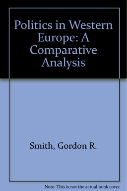 Politics in Western Europe Politics in Western Europe