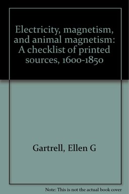 Electricity, Magnetism, and Animal Magnetism