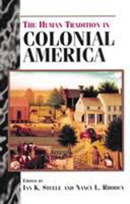 The Human Tradition in Colonial America