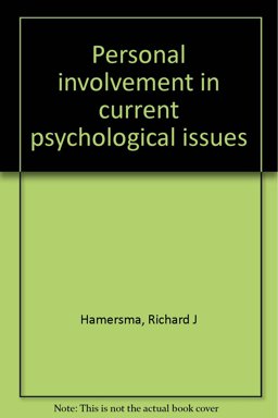Personal Involvement in Current Psychological Issues 1973 9780842202909 Front Cover
