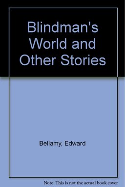 The Blindman's World and Other Stories