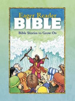 Eager Reader Bible Bible Stories to Grow On  9780842313384 Front Cover