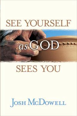 See Yourself As God Sees You See Yourself As God Sees You