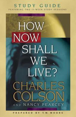 How Now Shall We Live?  9780842336079 Front Cover
