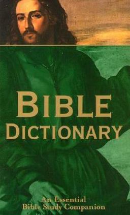 Bible Dictionary