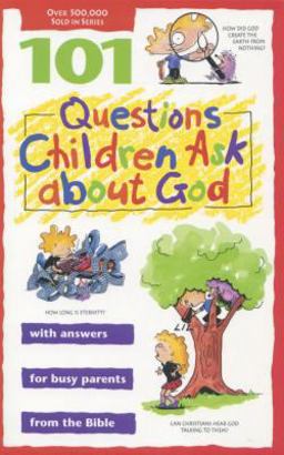 101 Questions Children Ask about God  9780842351027 Front Cover