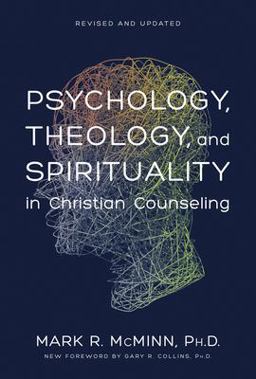 Psychology, Theology, and Spirituality in Christian Counseling  9780842352529 Front Cover