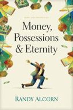 Money, Possessions, and Eternity  9780842353601 Front Cover