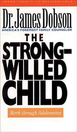 The Strong-Willed Child