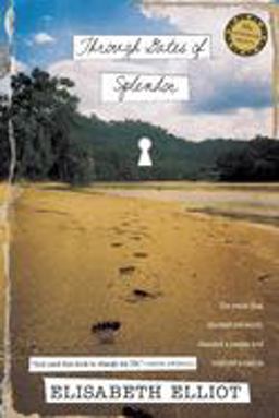 Through Gates of Splendor 25th 9780842371520 Front Cover