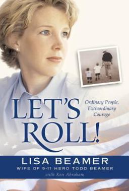 Let's Roll! Ordinary People, Extraordinary Courage  9780842373197 Front Cover